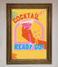 Cocktail Ready Go Framed Poster - Hi Society