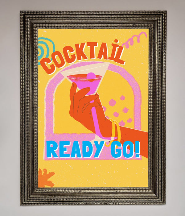 Cocktail Ready Go Framed Poster - Hi Society