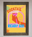 Cocktail Ready Go Framed Poster - Hi Society