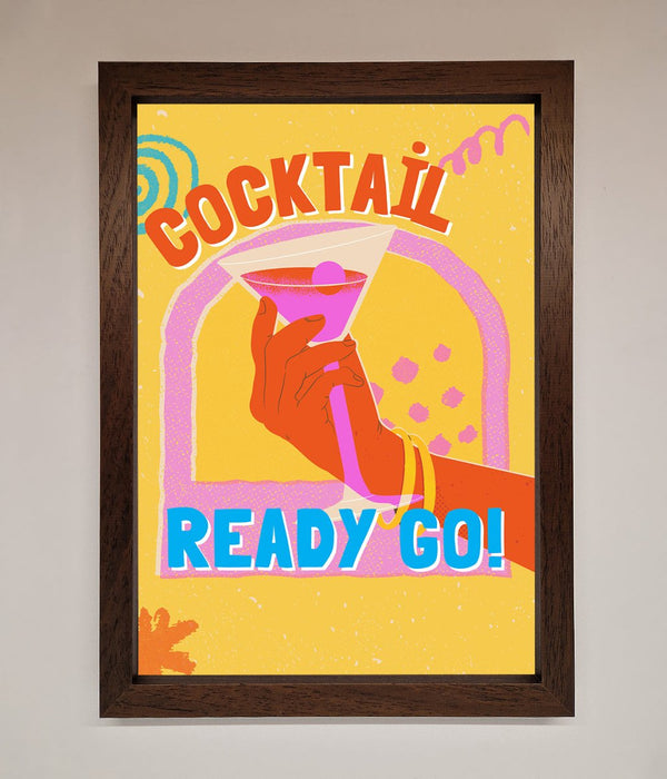Cocktail Ready Go Framed Poster - Hi Society