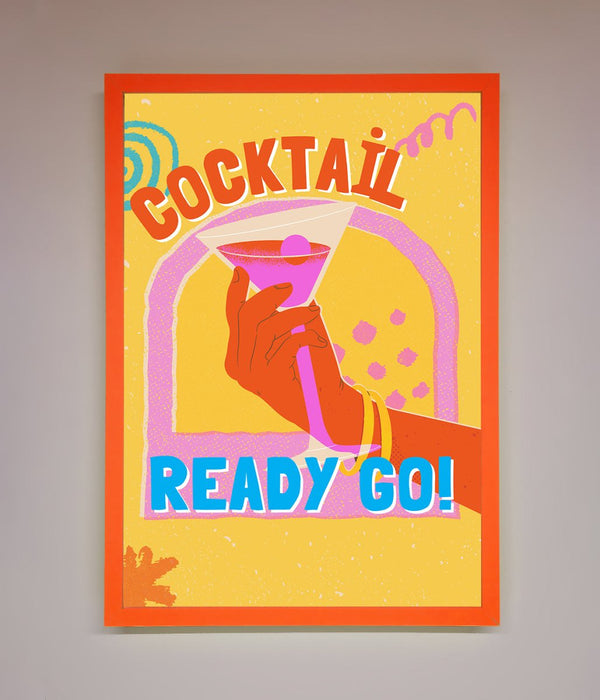 Cocktail Ready Go Framed Poster - Hi Society