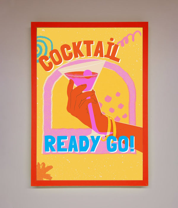 Cocktail Ready Go Framed Poster - Hi Society