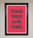 Come Thru And Chill Framed Poster - Hi Society