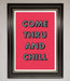 Come Thru And Chill Framed Poster - Hi Society