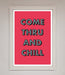 Come Thru And Chill Framed Poster - Hi Society
