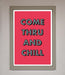 Come Thru And Chill Framed Poster - Hi Society