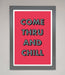 Come Thru And Chill Framed Poster - Hi Society