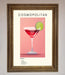 Cosmopolitan Framed Poster - Hi Society