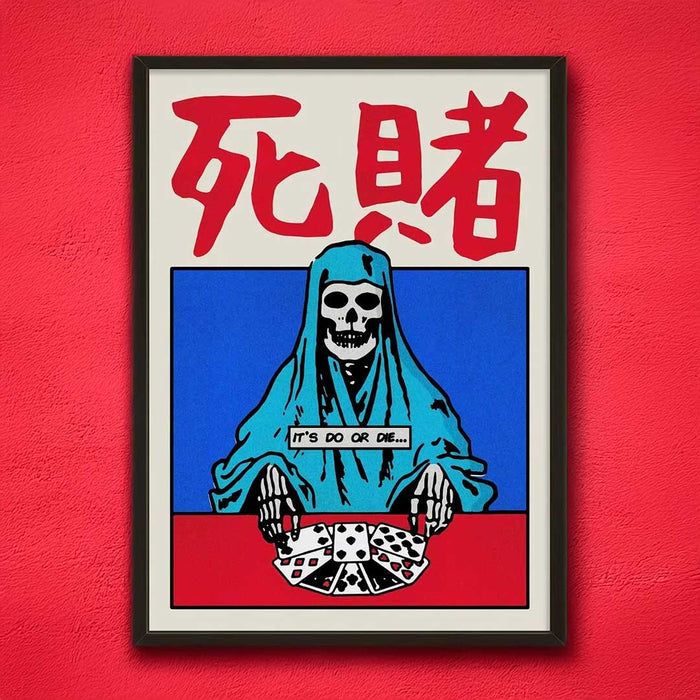 Do Or Die Print - Art Prints