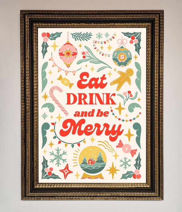 Eat Drink And Be Merry Framed Poster - Hi Society