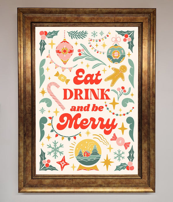 Eat Drink And Be Merry Framed Poster - Hi Society