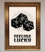 Feeling Lucky Framed Poster - Hi Society