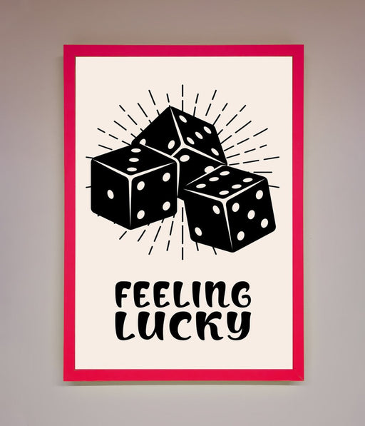 Feeling Lucky Framed Poster - Hi Society
