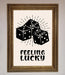 Feeling Lucky Framed Poster - Hi Society