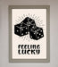 Feeling Lucky Framed Poster - Hi Society
