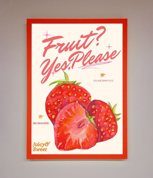 Fruit Yes Please Framed Poster - Hi Society