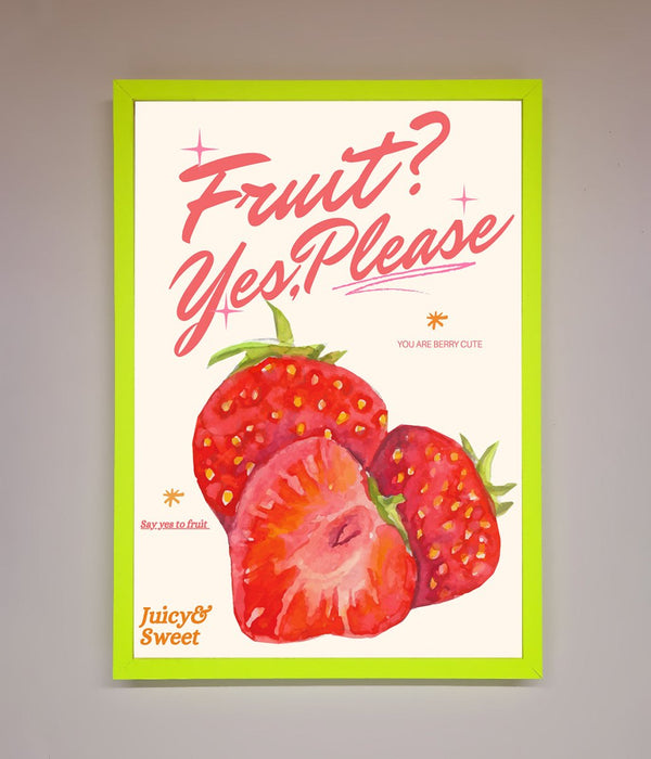 Fruit Yes Please Framed Poster - Hi Society