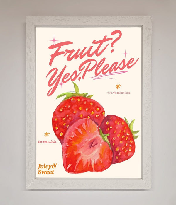 Fruit Yes Please Framed Poster - Hi Society