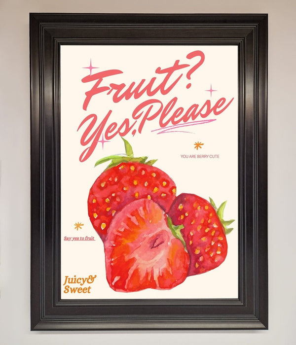 Fruit Yes Please Framed Poster - Hi Society