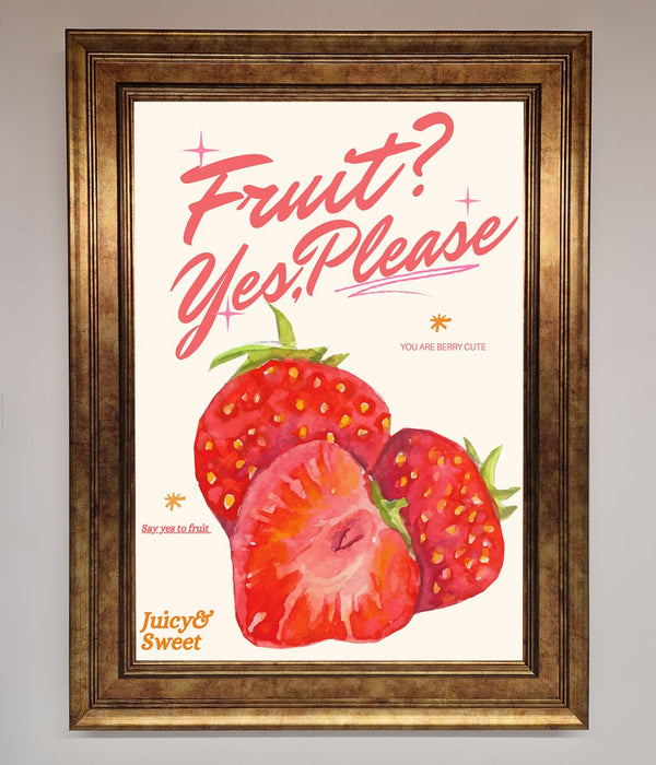 Fruit Yes Please Framed Poster - Hi Society
