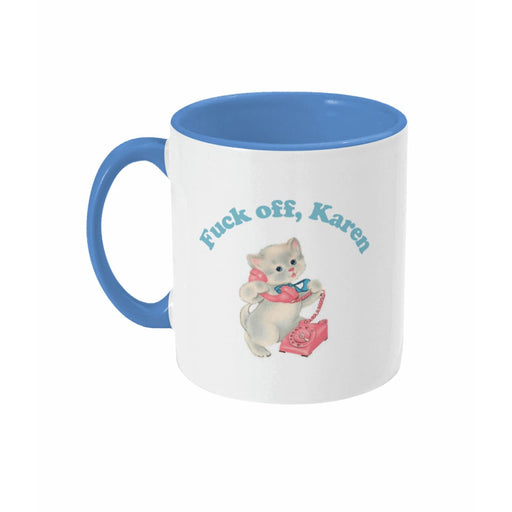 Fuck Off Karen Mug - Hi Society