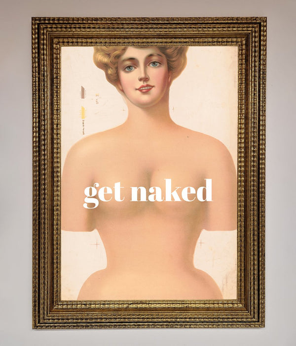 Get Naked Framed Poster - Hi Society