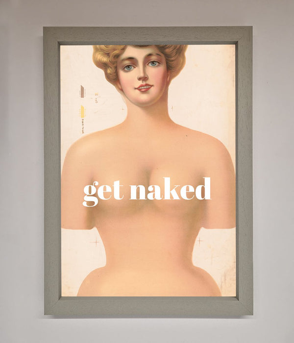 Get Naked Framed Poster - Hi Society