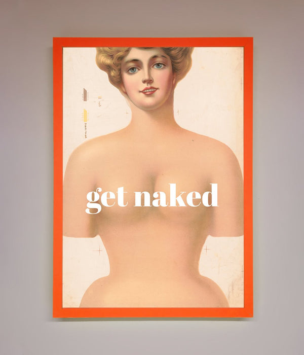 Get Naked Framed Poster - Hi Society
