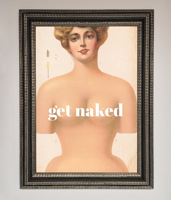 Get Naked Framed Poster - Hi Society