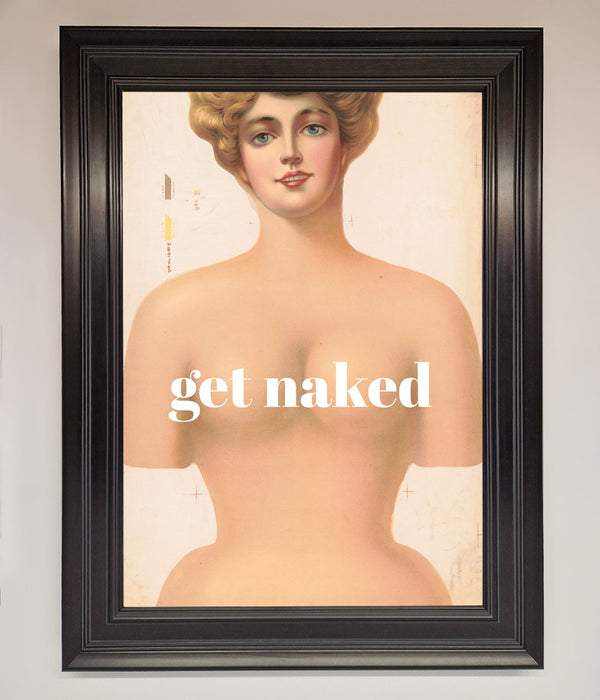 Get Naked Framed Poster - Hi Society