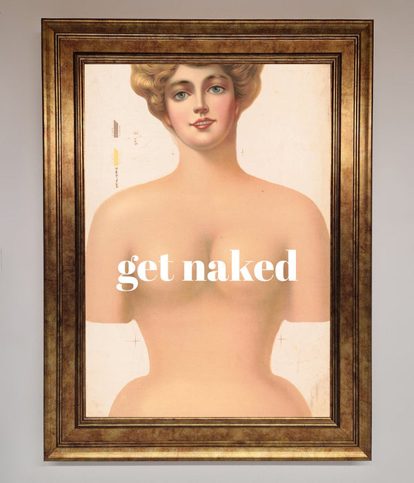 Get Naked Framed Poster - Hi Society