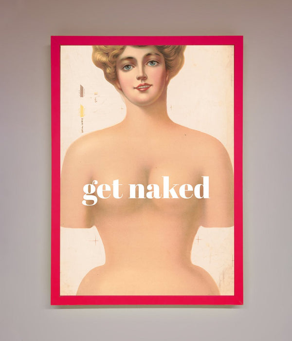 Get Naked Framed Poster - Hi Society