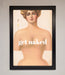 Get Naked Framed Poster - Hi Society
