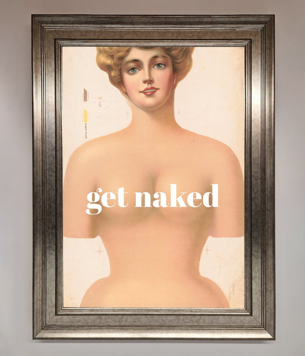 Get Naked Framed Poster - Hi Society