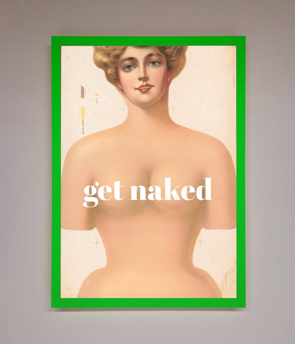 Get Naked Framed Poster - Hi Society
