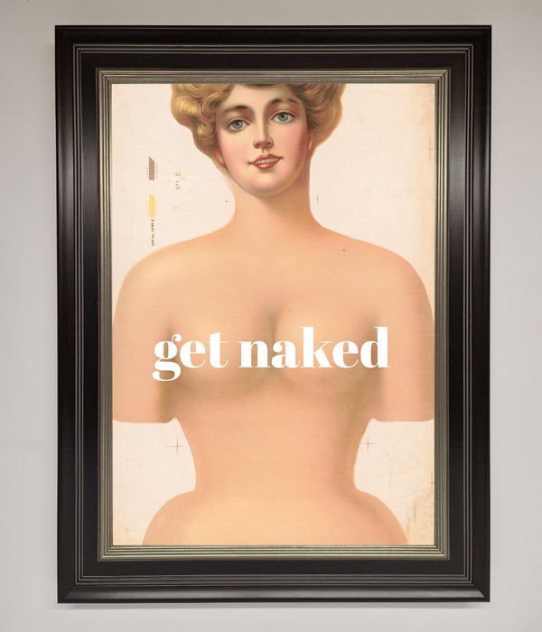 Get Naked Framed Poster - Hi Society