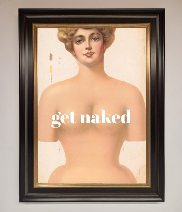 Get Naked Framed Poster - Hi Society