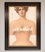 Get Naked Framed Poster - Hi Society