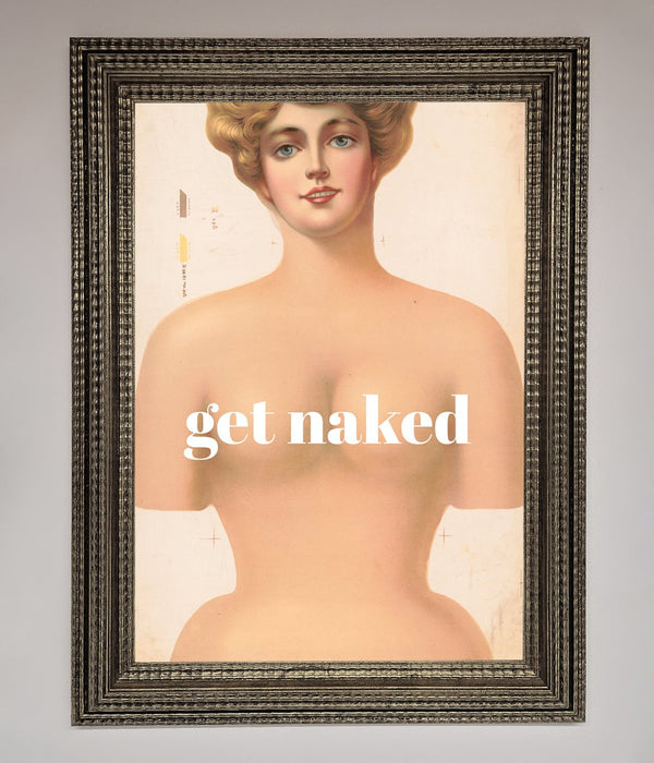 Get Naked Framed Poster - Hi Society