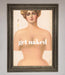 Get Naked Framed Poster - Hi Society