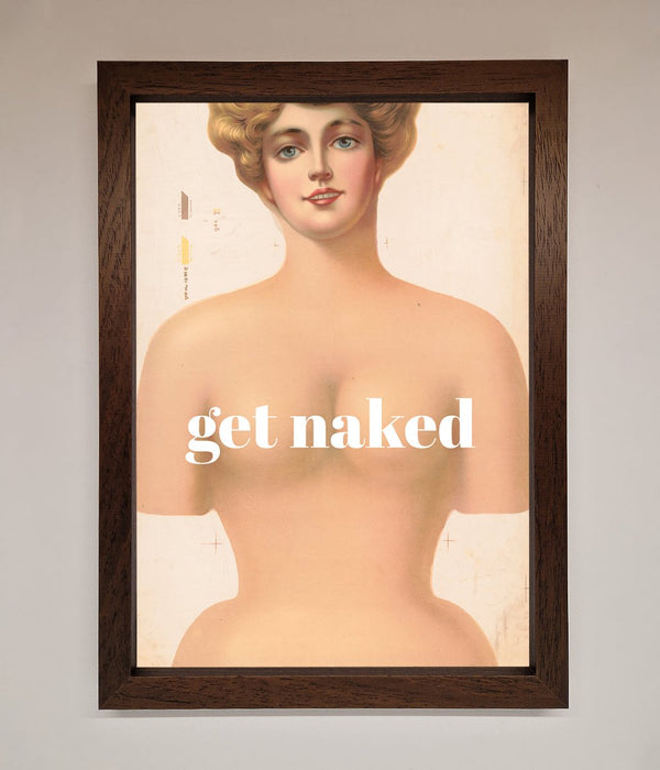 Get Naked Framed Poster - Hi Society