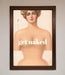 Get Naked Framed Poster - Hi Society