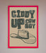 Giddy Up Framed Poster - Hi Society