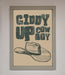 Giddy Up Framed Poster - Hi Society