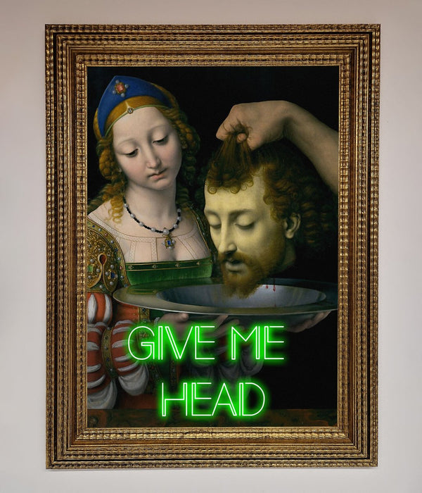 Give Me Head Renaissance Framed Poster - Hi Society