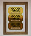 Good Times Tickets Foil Print - Hi Society