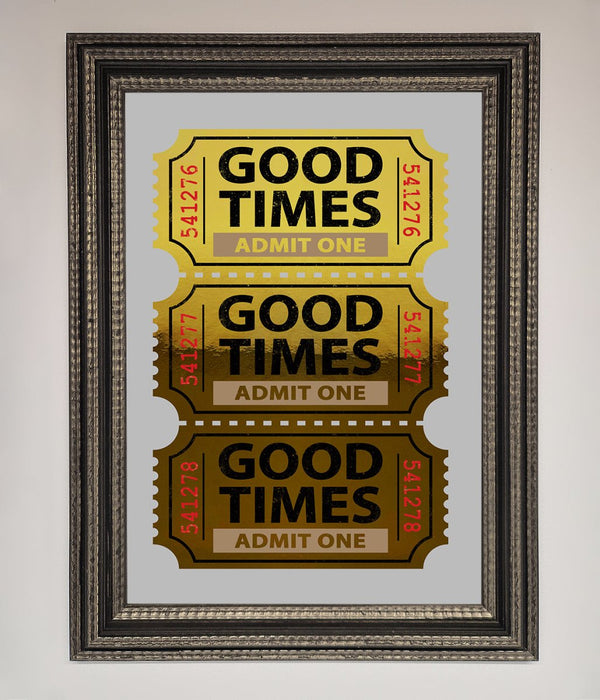 Good Times Tickets Foil Print - Hi Society