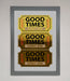 Good Times Tickets Foil Print - Hi Society