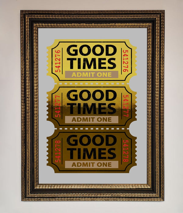Good Times Tickets Foil Print - Hi Society