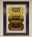 Good Times Tickets Foil Print - Hi Society
